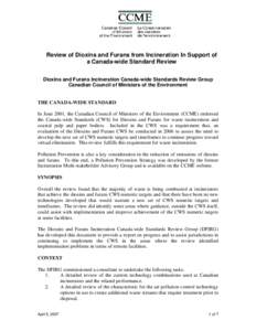 Review of Dioxins and Furans from Incineration In Support of a Canada-wide Standard Review Dioxins and Furans Incineration Canada-wide Standards Review Group Canadian Council of Ministers of the Environment  THE CANADA-W
