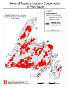 Areas of Potential Uranium Concentration in Well Water Legend Drilled Wells with Uranium Concentration: