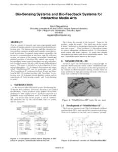 Proceedings of the 2003 Conference on New Interfaces for Musical Expression (NIME-03), Montreal, Canada  Bio-Sensing Systems and Bio-Feedback Systems for Interactive Media Arts Yoichi Nagashima Shizuoka University of Art