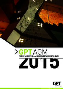 >GPT AGM[removed]NOTICE of MEETING and EXPLANATORY MEMORANDUM  CONTENTS