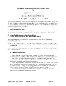 Annual Equal Employment Opportunity Public File Report For KGOU-FM, Norman, Oklahoma Licensee: The University of Oklahoma For the Period February 1, 2013 through January 31, 2014 This report is required by FCC Rules and 