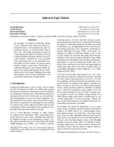 Spherical Topic Models  Joseph Reisinger JOERAII @ CS . UTEXAS . EDU Austin Waters AUSTIN @ CS . UTEXAS . EDU