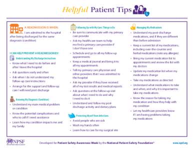 Helpful Patient Tips A readmission IS when: