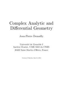 Complex Analytic and Differential Geometry Jean-Pierre Demailly