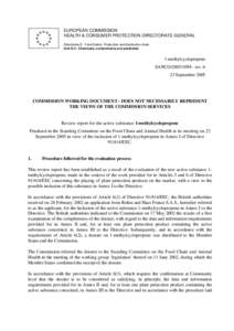 EUROPEAN COMMISSION HEALTH & CONSUMER PROTECTION DIRECTORATE-GENERAL Directorate D - Food Safety: Production and distribution chain Unit D.3 - Chemicals, contaminants and pesticides  1-methylcyclopropene