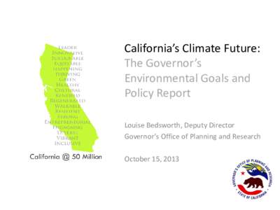 California’s Climate Future:  The Governor’s Environmental Goals and Policy Report