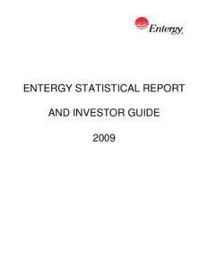 ENTERGY STATISTICAL REPORT AND INVESTOR GUIDE 2009