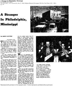 A Stranger In Philadelphia, Mississippi By JOSEPH LELYVELD New York Times[removed]Current file); Dec 27, 1964; ProQuest Historical Newspapers The New York Times[removed]pg[removed]Reproduced with permission of the copy