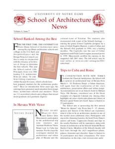 UNIVERSIT Y OF NOTRE DAME  School of Architecture News  Volume 4, Issue 7