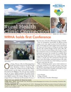 M I S S I S S I P P I R U R A L H E A LT H A S S O C I AT I O N  Rural Health Clinic Connection  SPRING 2012 • VOL. 3, ISSUE 1