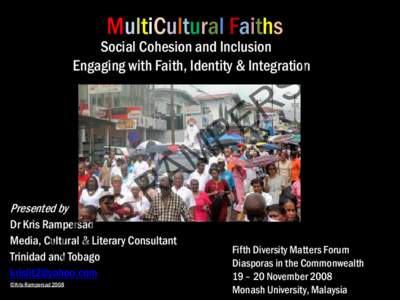 Diaspora / Trinidad and Tobago / Interfaith dialog / Multiculturalism / Religion / Hindu / Social philosophy / Culture / Sociology / Diaspora studies