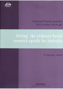 National Youth Suicide Prevention Strategy - Setting the evidence-based research agenda for Australia: A literature review