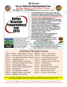 6th Annual VALLEY DISASTER PREPAREDNESS FAIR Saturday, October 5, [removed]:00 am – 2:00 pm Fire Station 87—10124 Balboa Bl. (between Devonshire & Lassen) Your Neighborhood Councils will give away 500