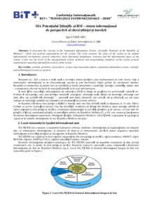 Conferinţa Internaţională BIT+ “TEHNOLOGII INFORMAŢIONALE –2008” SIA Potenţialul Ştiinţific al RM – sistem informaţional de perspectivă al sferei ştiinţei şi inovării Igor COJOCARU