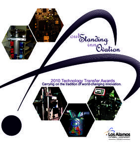 outStanding innOvation 2010 Technology Transfer Awards Carrying on the tradition of world-changing innovation.