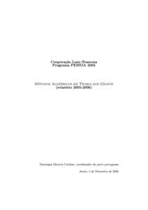 Cooperação Luso/Francesa Programa PESSOA 2005 Métodos Algébricos em Teoria dos Grafos (relatório)