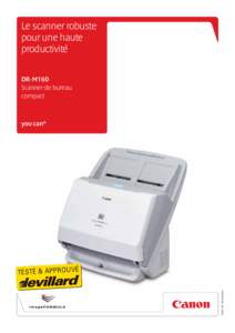 Le scanner robuste pour une haute productivité DR-M160 Scanner de bureau compact