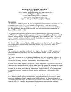 FINDING OF NO SIGNIFICANT IMPACT Tree Spring Pipeline Extension NEPA Register Number DOI-BLM-OR-V060[removed]EA U.S. Department of the Interior Bureau of Land Management, Vale District 100 Oregon Street, Vale, Oregon 97