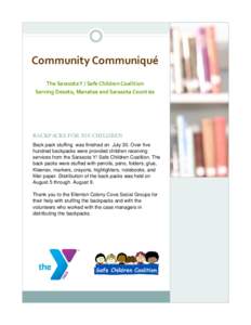 Community Communiqué    The Sarasota Y / Safe Children Coalition  Serving Desoto, Manatee and Sarasota Counties   BACKPACKS FOR 500 CHILDREN