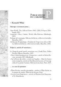 PUBLICATIONS EN L’ARCHIPEL P  ■ Kenneth White