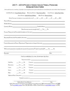 2017 – 2018 Poarch Creek Indian Tribal Princess REQUISITION FORM (Form must be turned in no less than 30 days before event & completed for all requests to attend functions not scheduled by the Calvin McGhee Cultural De