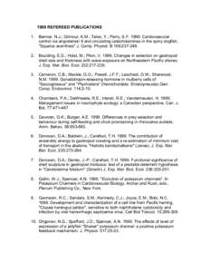 1999 REFEREED PUBLICATIONS 1. Bernier, N.J.; Gilmour, K.M.; Takei, Y.; Perry, S.F[removed]Cardiovascular control via angiotensin II and circulating catecholamines in the spiny dogfish, 