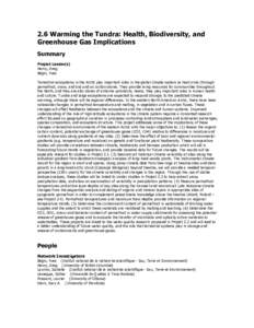 2.6 Warming the Tundra: Health, Biodiversity, and Greenhouse Gas Implications Summary Project Leader(s) Henry, Greg Bégin, Yves