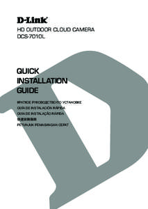 HD OUTDOOR CLOUD CAMERA DCS-7010L QUICK INSTALLATION GUIDE