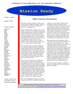 A Monthly On-Line Newsletter for the Business Community  Mission Ready Volume 6, Issue 1  Military Experience Means Business