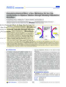 Article pubs.acs.org/JPCC Piezoelectrochemical Eﬀect: A New Mechanism for Azo Dye Decolorization in Aqueous Solution through Vibrating Piezoelectric Microﬁbers