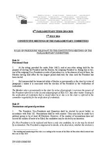 8TH PARLIAMENTARY TERM[removed]7TH JULY 2014 CONSTITUTIVE MEETINGS OF THE PARLIAMENTARY COMMITTEES RULES OF PROCEDURE1 RELEVANT TO THE CONSTITUTIVE MEETINGS OF THE PARLIAMENTARY COMMITTEES