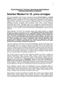 1  Burhan Doğançay’ın “Taş Duvar” adlı çalışması Angela Doğançay tarafından İstanbul Modern’e bağışlandı  İstanbul Modern’in 10. yılına armağan