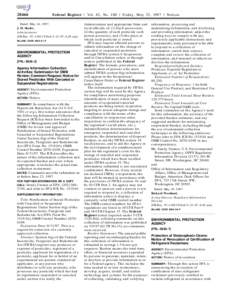 [removed]Federal Register / Vol. 62, No[removed]Friday, May 23, [removed]Notices Dated: May 14, 1997. J. M. Shafer,