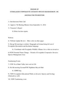 Friends of everglades cooperative invasive species management, inc. Agenda for 8th meeting 1) Introductions/ Role Call 2) Approve 7th Meeting Minutes from September 11, 2014