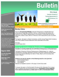 2014 Business Conference May 8 & 9, 2014 Conexus Arts Centre, Regina Define Success on Your Own Terms Grow Your Business with