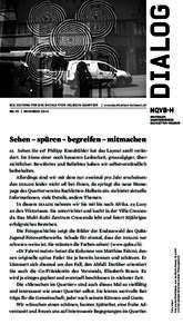 DIALOG Die Zeitung für das Bachletten-Holbein-Quartier | www.bachletten-holbein.ch  NO. 73 | November 2014