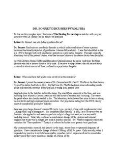 DR. BONNET DISCUSSES PYROLURIA To discuss this complex topic, this issue of The Healing Partnership newsletter will carry an interview with Dr. Bonnet on the subject of pyroluria.