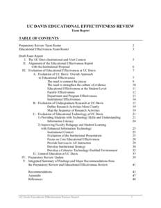 UC DAVIS EDUCATIONAL EFFECTIVENESS REVIEW Team Report TABLE OF CONTENTS Preparatory Review Team Roster Educational Effectiveness Team Roster