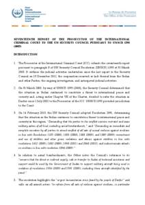 SEVENTEENTH REPORT OF THE PROSECUTOR OF THE INTERNATIONAL CRIMINAL COURT TO THE UN SECURITY COUNCIL PURSUANT TO UNSCR[removed]INTRODUCTION 1. The Prosecutor of the International Criminal Court (ICC) submits the seven