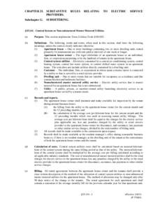 The Public Utility Commission of Texas adopts and amendment to Substantive Rule §23.21 with no changes to the proposed text published in the January 3, 1997 Texas Register.  The amendment is necessary to ensure that the