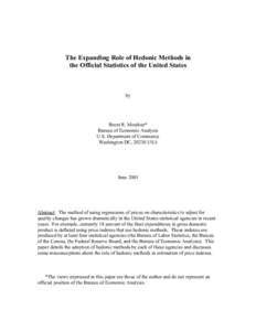 The Expanding Role of Hedonic Methods in the Official Statistics of the United States by  Brent R. Moulton*