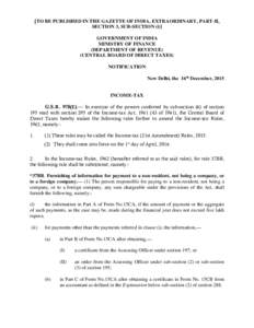 [TO BE PUBLISHED IN THE GAZETTE OF INDIA, EXTRAORDINARY, PART-II, SECTION 3, SUB-SECTION (i)] GOVERNMENT OF INDIA MINISTRY OF FINANCE (DEPARTMENT OF REVENUE) (CENTRAL BOARD OF DIRECT TAXES)