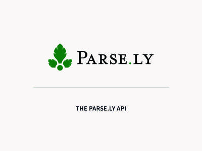 THE PARSE.LY API  The API Powered by Parse.ly Analytics The Parse.ly API enables you to do more than you ever thought was possible with