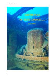 Truk Lagoon / Chuuk / Operation Hailstone / Wreck diving / Shipwreck / Underwater diving / Water / Fujikawa Maru