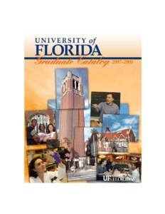 Correspondence Directory Graduate School 164 Grinter Hall P.O. BoxUniversity of Florida Gainesville, Florida