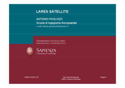 LARES SATELLITE ANTONIO PAOLOZZI Scuola di Ingegneria