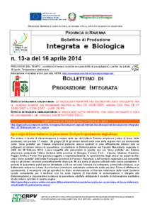 DIREZIONE GENERALE AGRICOLTURA, ECONOMIA ITTICA, ATTIVITÀ FAUNISTICO-VENATORIE  PROVINCIA DI RAVENNA Bollettino di Produzione