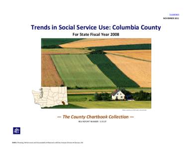 TO CONTENTS  NOVEMBER 2011 Trends in Social Service Use: Columbia County For State Fiscal Year 2008