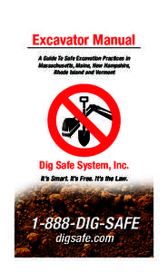 70083_DGS ExcavatorMay08:DGS Excavator Manual MAY08[removed]Excavator Manual A Guide To Safe Excavation Practices in