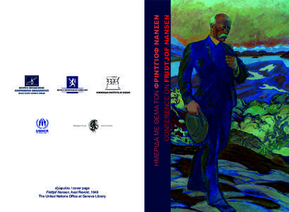 εξώφυλλο / cover page Fridtjof Nansen, Axel Revold, 1946 The United Nations Ofﬁce at Geneva Library CONFERENCE ON FRIDTJOF NANSEN
